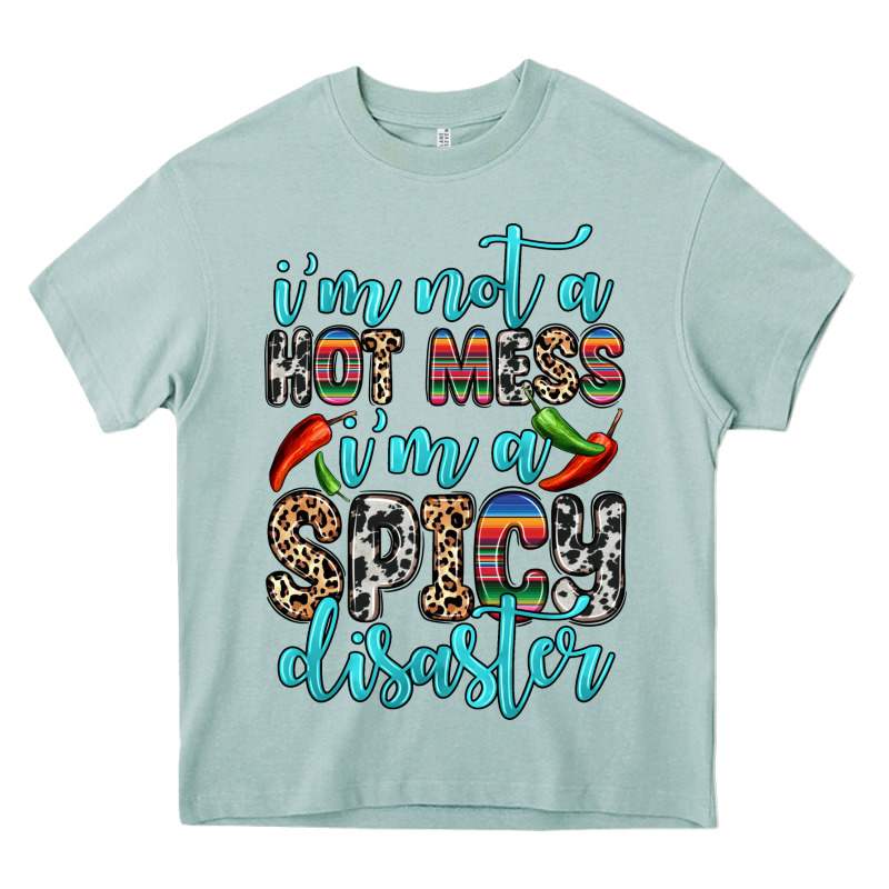 I M Not A Hot Mess I M A Spicy Disaster Heavy Core Tee by Zillion Design Studio | Teevron