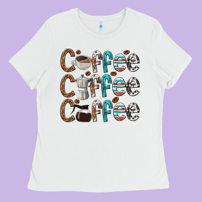 Coffee Coffee Coffee Ladies Tee Designed By Texasbilliewilder