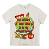 Cream the future of the world is in my classroom Heavy Core Tee - texasbilliewilder