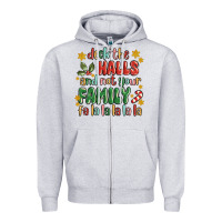 Heather Grey deck the halls and not your family fa la la la laa Zipper Hoodie - MaliasSmallBusiness