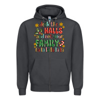 Smoke deck the halls and not your family fa la la la laa Zipper Hoodie - MaliasSmallBusiness