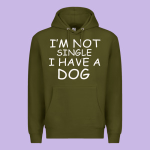 I M Not Single I Have A Dog Premium Hoodie Designed By Bettercallsaul