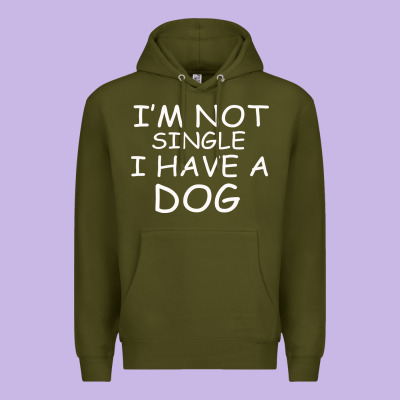 I M Not Single I Have A Dog Premium Hoodie Designed By Bettercallsaul