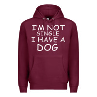 Burgundy I m Not SIngle I Have a Dog Premium Hoodie - Bettercallsaul