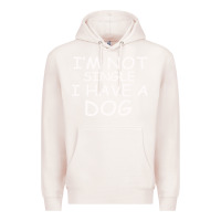 Pale Pink I m Not SIngle I Have a Dog Premium Hoodie - Bettercallsaul