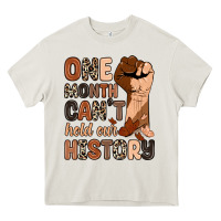 Cream one month can't hold our history Heavy Core Tee - Zillion Design Studio