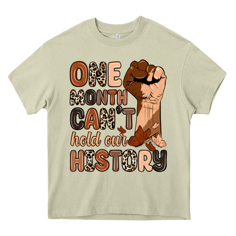 One Month Can't Hold Our History Heavy Core Tee by Zillion Design Studio | Teevron