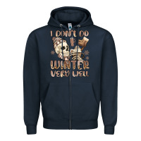 Navy i don't do winter very well Zipper Hoodie - MaliasSmallBusiness