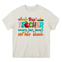 Cream this teacher wears her heart on her sleeve Heavy Core Tee - texasbilliewilder