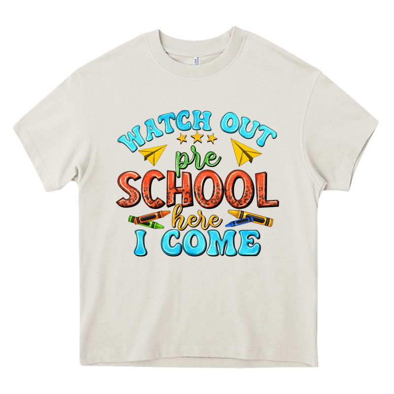 Watch Out Pre School Here I Come Heavy Core Tee by texasbilliewilder | Teevron