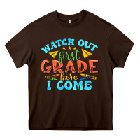 Chocolate Brown watch out first grade here i come Heavy Core Tee - texasbilliewilder