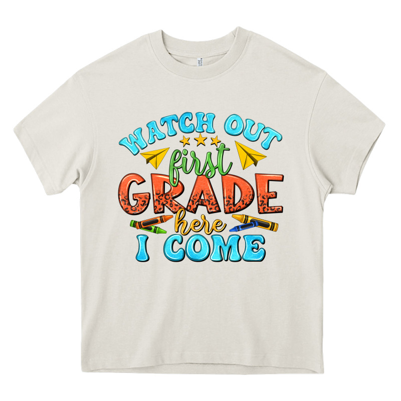Watch Out First Grade Here I Come Heavy Core Tee by texasbilliewilder | Teevron