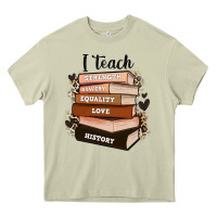 Mossy i teach strength bravery equality love history Heavy Core Tee - Zillion Design Studio