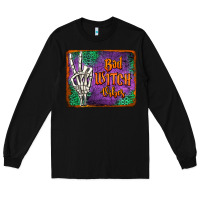 Black bad witch vibes Long Sleeve Tee - Jasminsmagicworld