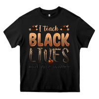 Black i teach black lives and they matter Heavy Core Tee - Zillion Design Studio