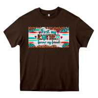 Chocolate Brown first my mother forever my friend  license plate Heavy Core Tee - Artiststas