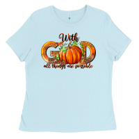 With God All Thing Are Possible Ladies Tee | Teevron