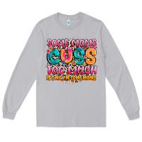 Moon Dust some moms too much it's me,i'm some moms Long Sleeve Tee - JahusDesignShop