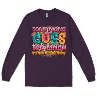 Plum some moms too much it's me,i'm some moms Long Sleeve Tee - JahusDesignShop