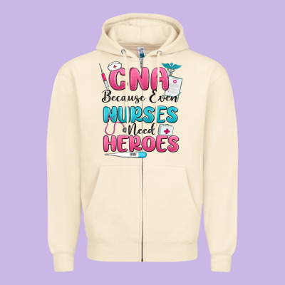 Cna Because Even Nurses Need Heroes Zipper Hoodie Designed By Maliassmallbusiness