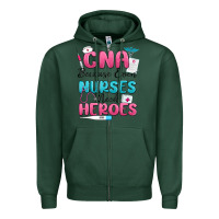 Sports Green cna because even nurses need heroes Zipper Hoodie - MaliasSmallBusiness
