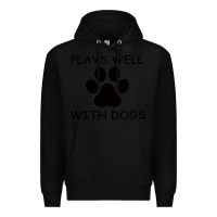 Black Plays Well With Dogs Premium Hoodie - Bettercallsaul