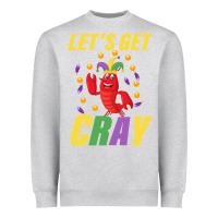 Heather Grey Let's Get Cray Heavyweight Sweatshirt - Bettercallsaul