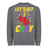 Storm Let's Get Cray Heavyweight Sweatshirt - Bettercallsaul