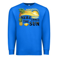 True Royal here comes the sun Premium Sweatshirt - BarkalooDesign