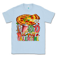 Dusty Blue Food Is My Valentine Classic Tee - CowhideDigitalArt