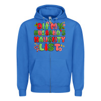True Royal on my husband's naughty list Zipper Hoodie - MaliasSmallBusiness