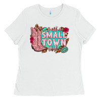 White just a small town girl cowgirl boots Ladies Tee - texasbilliewilder
