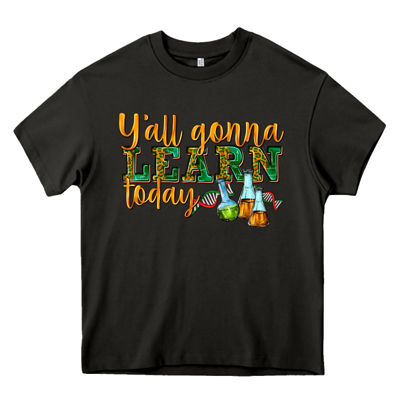 Yall Gonna Learn Today Heavy Core Tee by texasbilliewilder | Teevron