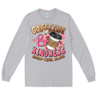 Moon Dust caffeine and kindness brewtiful blend Long Sleeve Tee - JahusDesignShop