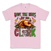 Bubblegum Pink save the neck for me clark christmas vacation Classic Tee - Jasminsmagicworld