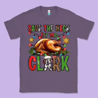 Save The Neck For Me Clark Christmas Vacation Classic Tee Designed By Jasminsmagicworld