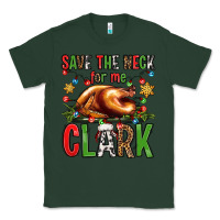 Sports Green save the neck for me clark christmas vacation Classic Tee - Jasminsmagicworld