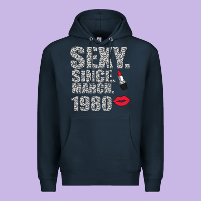 Sexy Since March 1980 Premium Hoodie Designed By Bettercallsaul