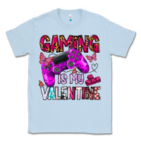 Dusty Blue gaming is my valentine Classic Tee - CowhideDigitalArt
