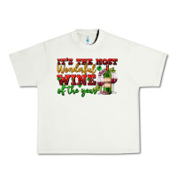Its The Most Wonderful Wine Of The Year Urban Heavy Tee | Teevron