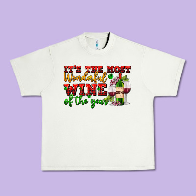 Its The Most Wonderful Wine Of The Year Urban Heavy Tee Designed By Adodesignshop