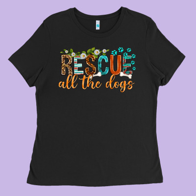 Rescue All The Dogs Ladies Tee Designed By Texasbilliewilder