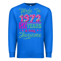 True Royal made in 1972, 50 years of being awesome Premium Sweatshirt - Jasminsmagicworld
