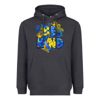 Down Syndrome Be Kind Heavyweight Hoodie | Teevron