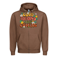 Chestnut good things are coming Zipper Hoodie - MaliasSmallBusiness