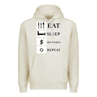 Oatmeal Heather Tax Day Eat Sleep Do Taxes Repeat Gift Premium Hoodie - Bettercallsaul