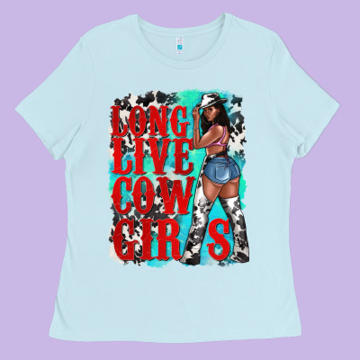 Long Live Cowgirls Ladies Tee Designed By Texasbilliewilder