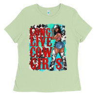 Matcha long live cowgirls Ladies Tee - texasbilliewilder