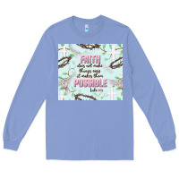 Colony Blue faith does not make things easy Long Sleeve Tee - JahusDesignShop