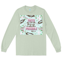 Matcha faith does not make things easy Long Sleeve Tee - JahusDesignShop